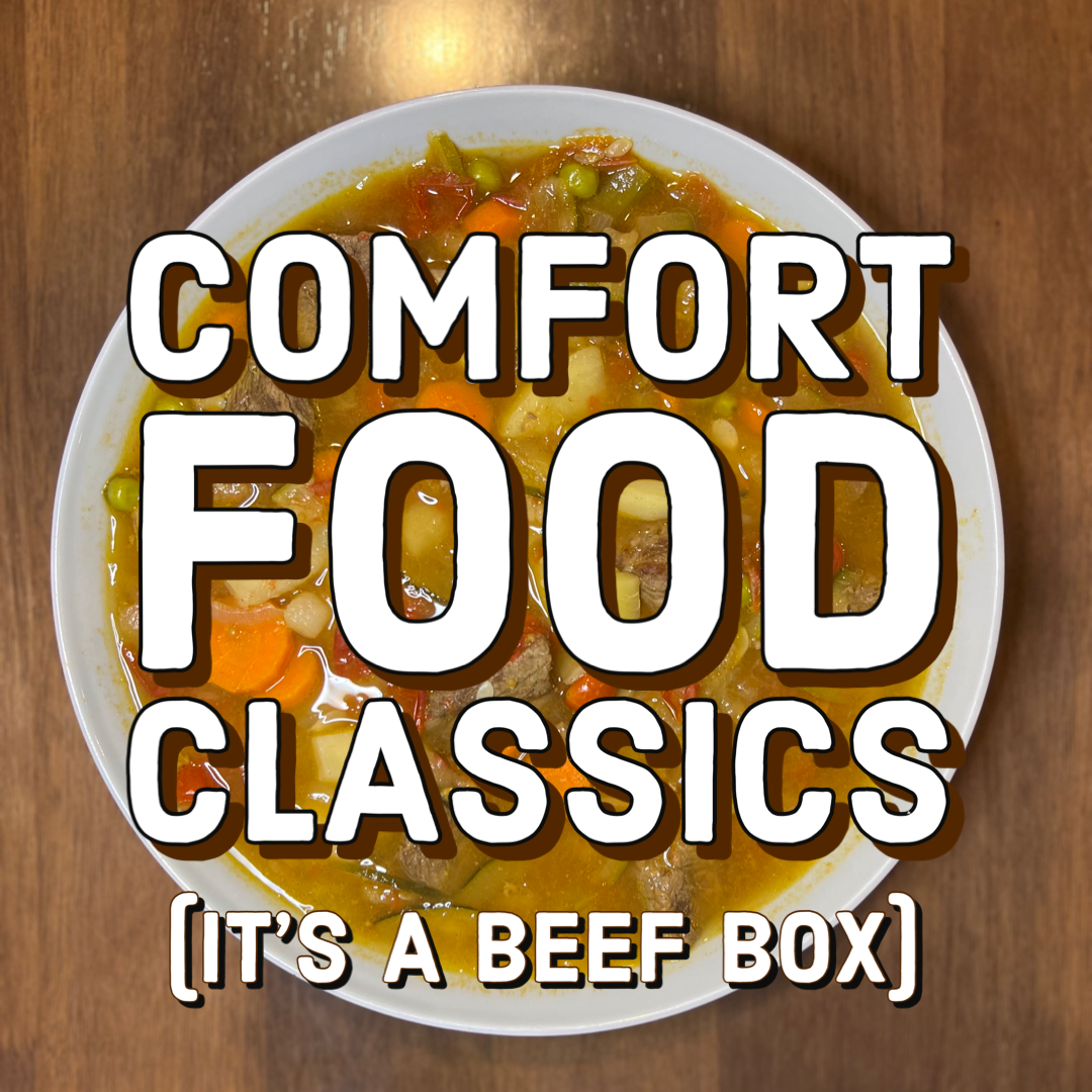 Comfort Food Classics (It's a BEEF BOX)